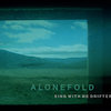 Alonefold - Sing with me Drifter